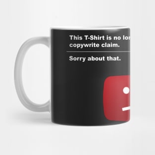 Sorry this T-Shirt has been removed due to copyright violations Mug